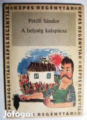 Petőfi: A helység kalapácsa