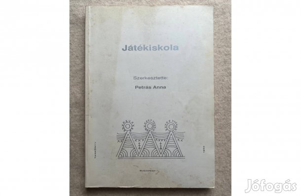 Petrás Anna: Játékiskola