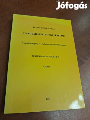 Pezenhoffer Antal A magyar nemzet történelme X. kötet