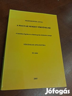 Pezenhoffer Antal : A magyar nemzet történelme IX