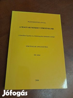 Pezenhoffer Antal : A magyar nemzet történelme XII. kötet