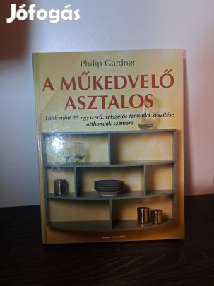 Philip Gardner: A műkedvelő asztalos