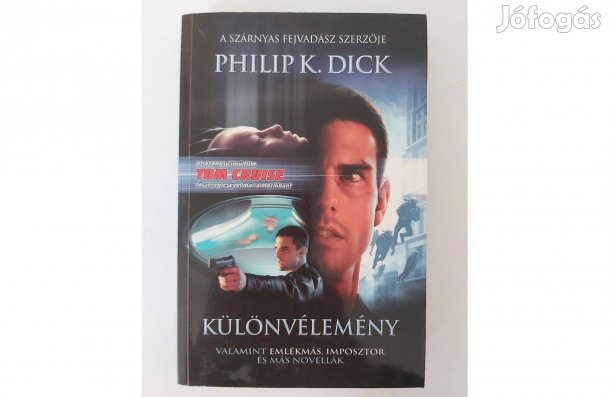 Philip K. Dick: Különvélemény
