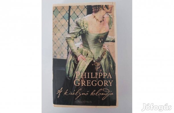 Philippa Gregory: A királynő bolondja