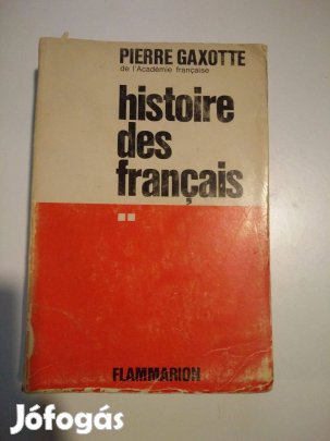 Pierre Gaxotte - Histoire des Francais II