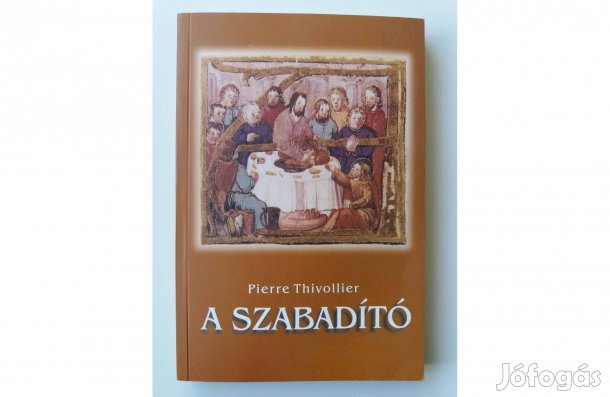 Pierre Thivollier: A szabadító