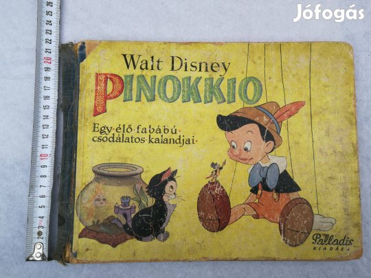 Pinokkio 1940-es évek kiadványa. Az eredeti Walt Disney mese !