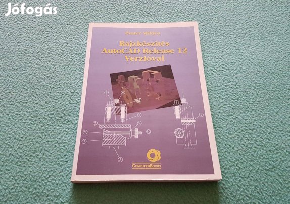 Pintér Miklós: Rajzkészítés Autocad Release 12 Verzióval könyv