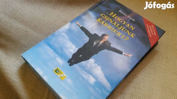 Pintér Zsolt: Hogyan csináljunk karriert?