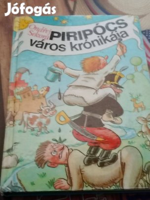 Piripócs város krónikája Ondrej Sekora 4000ft óbuda