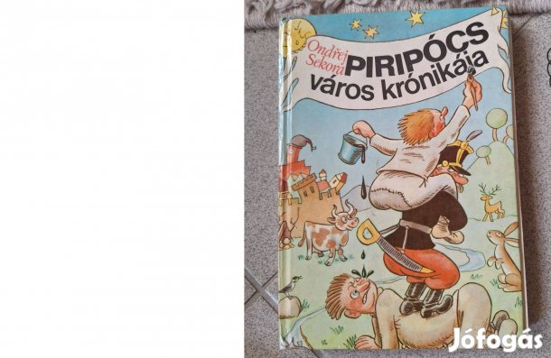 Piripócs város krónikája Szerző Ondrej Sekora