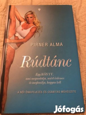 Pirner Alma - Rúdtánc