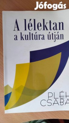 Pléh Csaba - A lélektan a kultúra útján