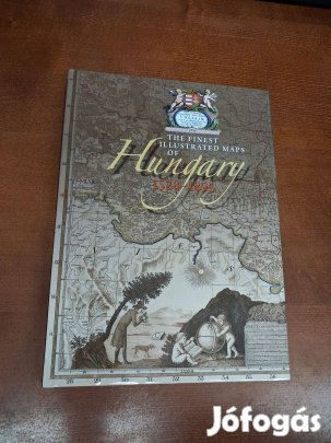 Plihál Katalin - The Finest Illustrated Maps of Hungary 1528-1895