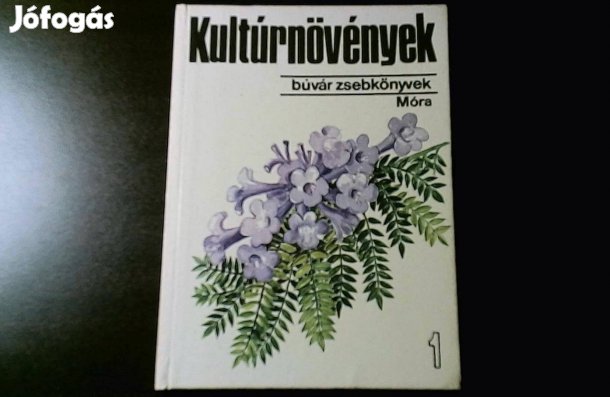Pócs-Bíró: Kultúrnövények 1. (Búvár Zsebkönyvek) 1976