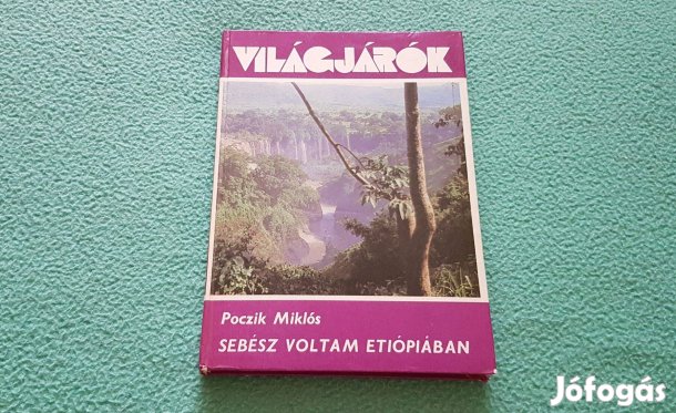 Poczik Miklós: Sebész voltam Etiópiában könyv