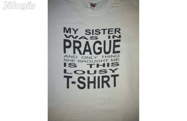 Póló: Prágai ajándék vicces póló L-es