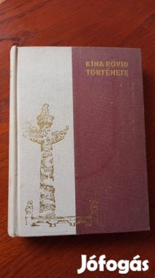 Polonyi Péter (szerk.) - Kína rövid története