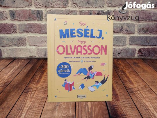 Pompor Zoltán - Így mesélj, hogy olvasson