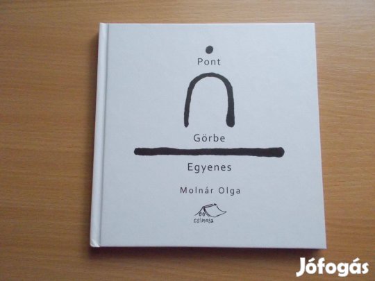 Pont - Görbe - Egyenes, Molnár Olga