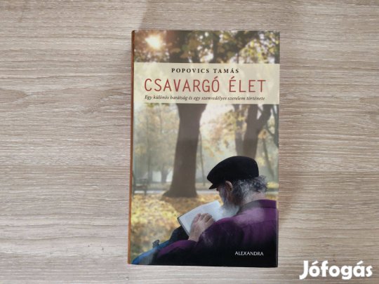 Popovics Tamás: Csavargó élet c. könyv