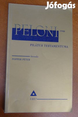Popper Péter : Peloni avagy Pilátus testamentuma