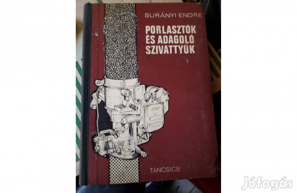 Porlasztók és adagoló szívattyúk szakkönyv eladó !