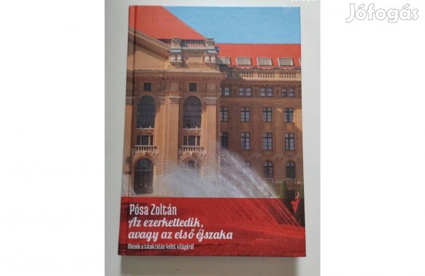 Pósa Zoltán- Az ezerkettedik avagy az első éjszaka