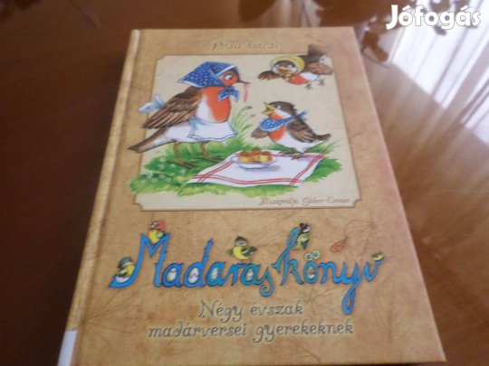 Pósa bácsi Madaras könyv Négy évszak madárver, Gyermekkönyv