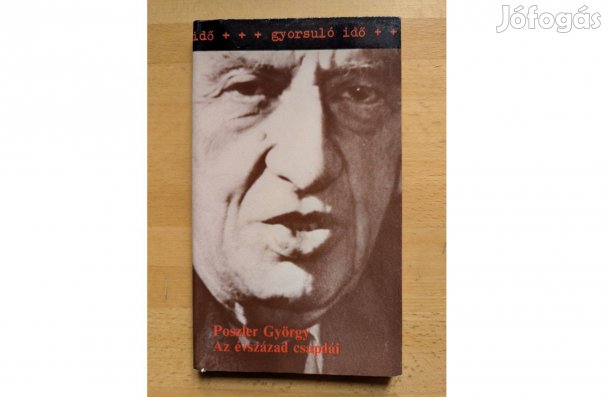 Poszler György: Az évszázad csapdái * 1986 * Új * Magvető * 183 oldal