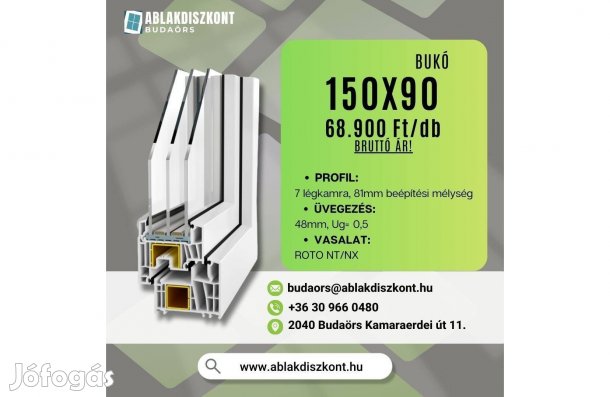 Prémium 150x90 bukó műanyag ablak 3 rétegű üveggel raktárról azonnal