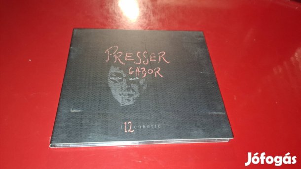 Presser Gábor Tizenkettő Cd 2006