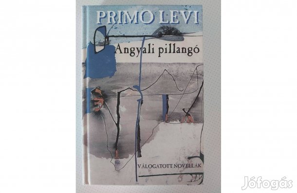 Primo Levi: Angyali pillangó