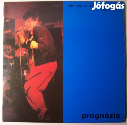 Prognózis: Tele van a város szerelemmel (EX állapotú LP)