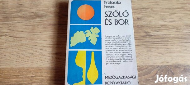 Prohászka Ferenc Szőlő és bor könyv