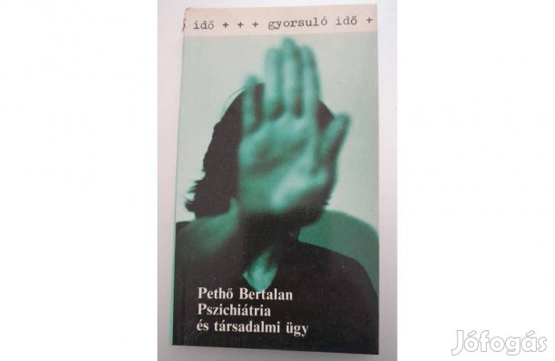 Pszichiátria és társadalmi ügy