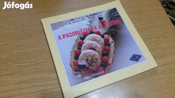 Pszoriázis -pikkelysömör -daganatos betegségek és az étrend