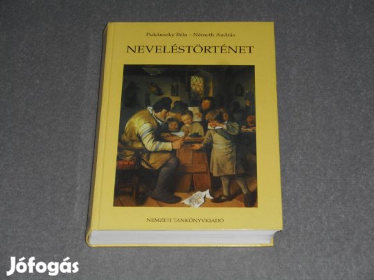 Pukánszky Béla, Németh András - Neveléstörténet (Pedagógia)