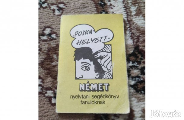 Puska helyett Német nyelvtani segédkönyv tanulóknak