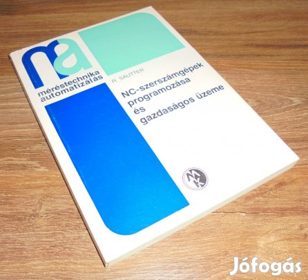 R.Sautter NC-szerszámgépek programozása és gazdaságos üzeme