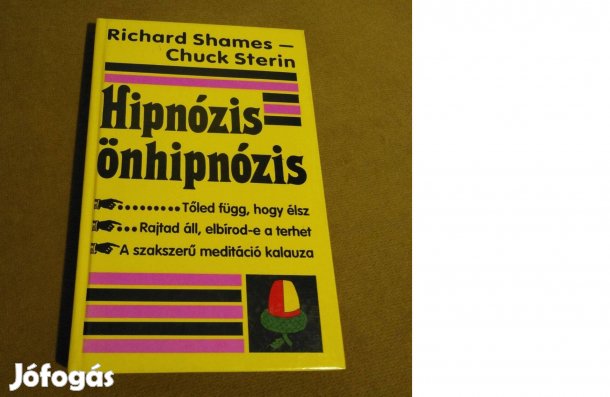 R. Shames - C. Sterin: Hipnózis - önhipnózis (Könyv, 1994)