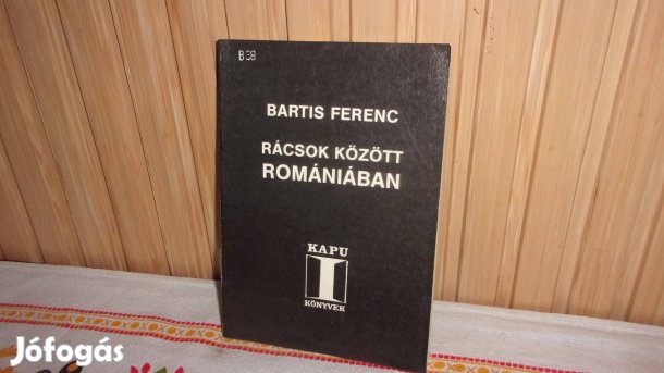 Rácsok között Romániában