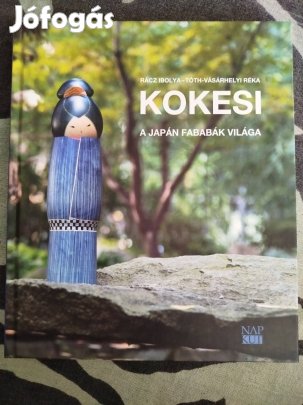 Rácz, Tóth-Vásárhelyi - Kokesi a japán fababák világa