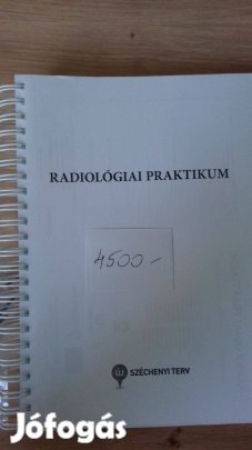 Radiológiai praktikum (radiográfia, képalkotó diagnosztika)
