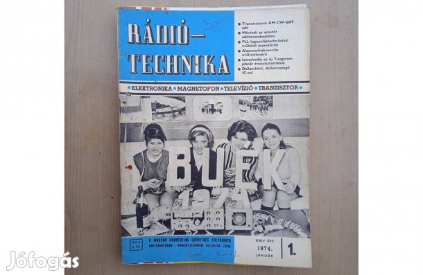 Rádiótechnika újságok 1974 , 1979 ,1993 és 2002