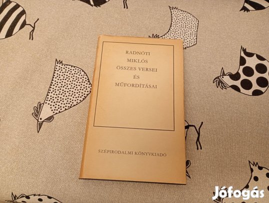 Radnóti Miklós összes versei és műfordításai 2000ft óbuda