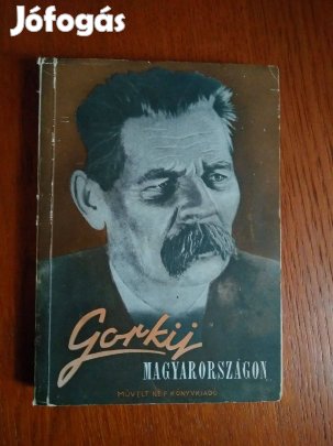 Radó György (szerk.) - Gorkij Magyarországon