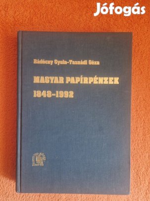 Radóczy-Tasnádi: Magyar papírpénzek 1848-1992