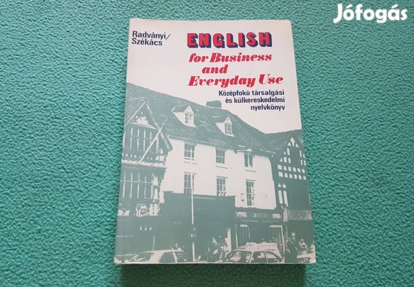 Radványi és Székász: English for Business and Everyday Use könyv