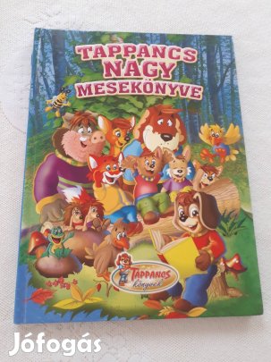 Rakács Eszter - Tappancs Nagy Mesekönyve -  nagy mesekönyv